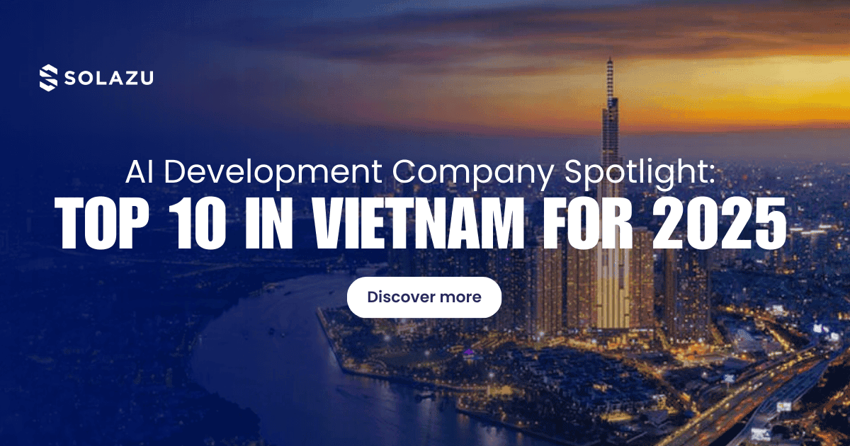 AI Development Company Spotlight: Top 10 in Vietnam for 2025