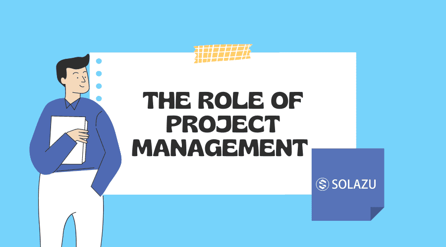 The role of project management in outsourcing software development
